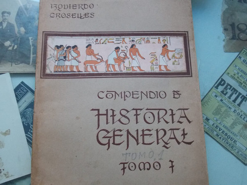 Compendio Historia General 1921 I. Croselles Liceo Militar