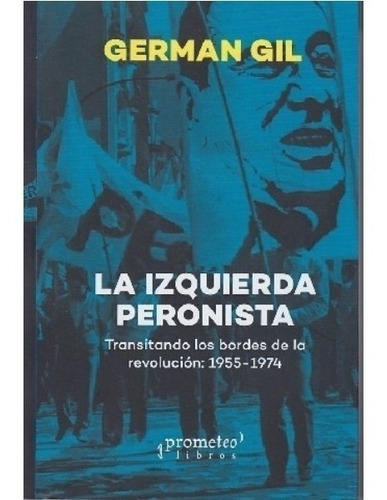 Izquierda Peronista, La