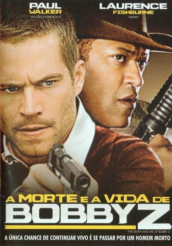 Dvd A Morte E A Vida De Bobby Z - Paul Walker