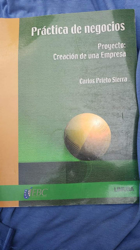 Libro Practica De Negocios Carlos Prieto 