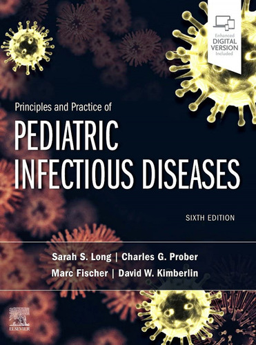 Principles And Practice Of Pediatric Infectious Diseases 6th