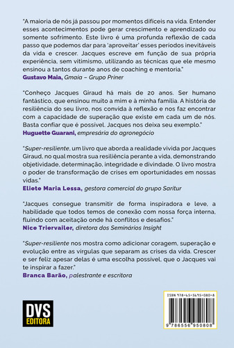 Super-resiliente: Transforme as crises em oportunidades, de Jacques Giraud Herrera. Editora DVS EDITORA, capa mole em português, 2023