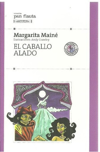 El Caballo Alado, De Maine Margarita A., Vol. Volumen Unico. Editorial Sudamericana, Tapa Blanda En Español, 2006