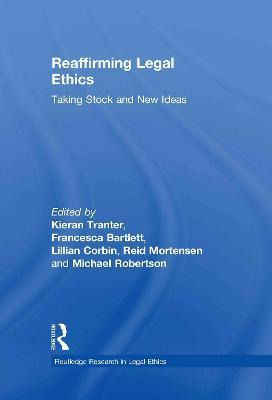 Libro Reaffirming Legal Ethics - Reid Mortensen