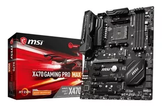 Board Msi X470 Gaming Pro Max - Amd Ryzen