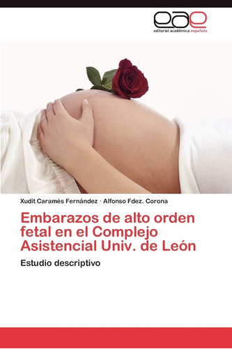 Libro: Embarazos Alto Orden Fetal Complejo Asistenc