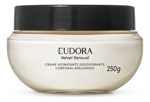 Eudora Velvet Sensual Aveludado Creme Hidratante Corpo 250g