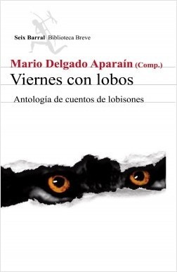 Viernes Con Lobos   Antologia De Cuentos De Lobisones