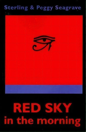 Red Sky In The Morning, De Sterling Seagrave. Editorial Createspace, Tapa Blanda En Inglés