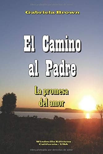 Libro: El Camino Al Padre (wie) (spanish Edition)