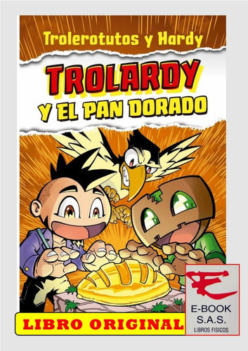 Trolardy Y El Pan Dorado ( Solo Nuevos