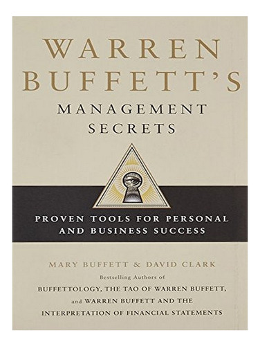 Warren Buffett's Management Secrets - David Clark, Mar. Eb02