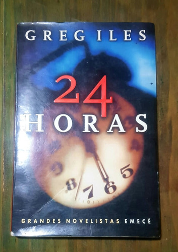24 Horas Gregg Iles 