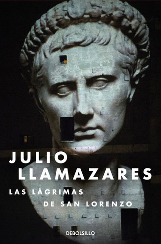 Las Lãâ¡grimas De San Lorenzo, De Llamazares, Julio. Editorial Debolsillo, Tapa Blanda En Español