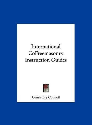 Libro International Cofreemasonry Instruction Guides - Co...