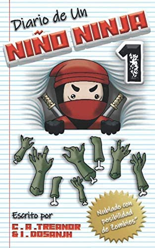 Libro: Diario De Un Niño Ninja 1: Nublado Con Posibilidad D