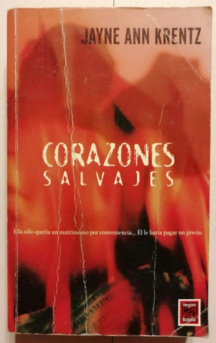 Corazones Salvajes - Jayne Ann Krentz - Vergara - 1999