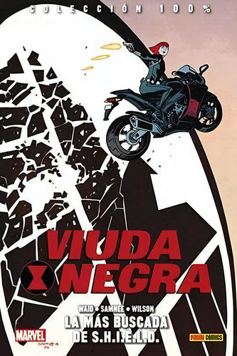 Viuda Negra, 01. La Mas Buscada De S.h.i.e.l.d., De Waid. Editorial Panini Comics, Tapa Dura En Español