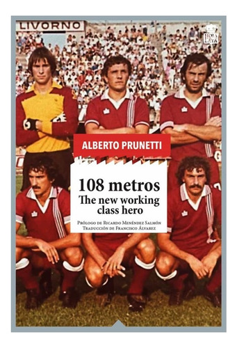 108 Metros - Alberto Prunetti