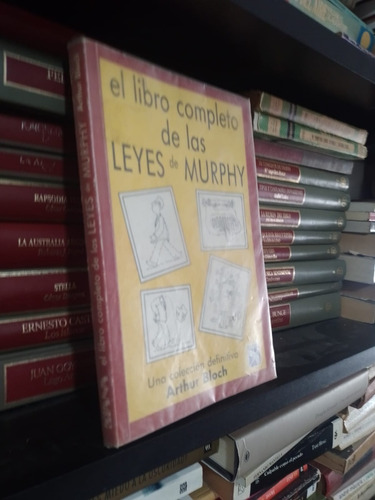 El Libro Completo De Las Leyes De Murphy - Arthur Bloch