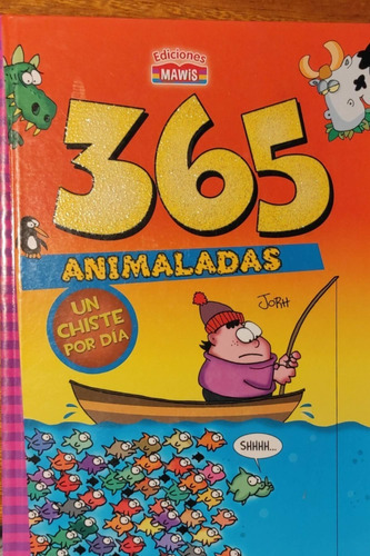 365 Animaladas. Un Chiste Por Dia, De Jorh. Editorial Mawis, Tapa Tapa Blanda En Español