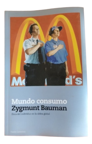 Mundo Consumo De Bauman Zygmunt