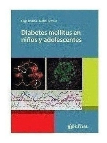Diabetes Mellitus En Niños Y Adolescentes - Ramos, Olga (pa