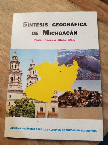 Sintesis Geográfica De Michoacán - Fidelmar Mora