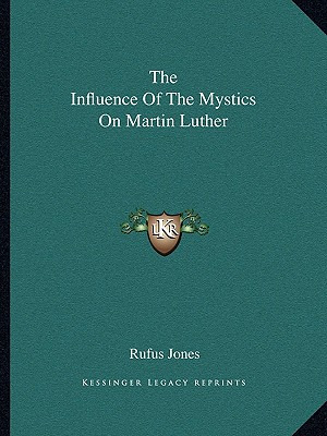 Libro The Influence Of The Mystics On Martin Luther - Jon...