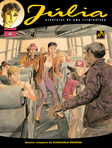 Júlia - Vol.40, De Giancarlo Berardi., Vol. 40. Editorial Mythos Editora, Capa Mole Em Português, 2024