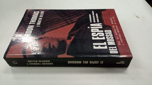 El Espia Del Mossad - Gordon Thomas - Formato Grande (Usado)