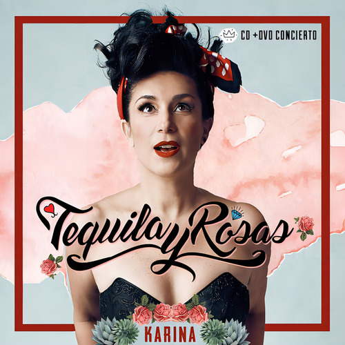 CD+DVD de Karina Tequila Y Rosas (novo)