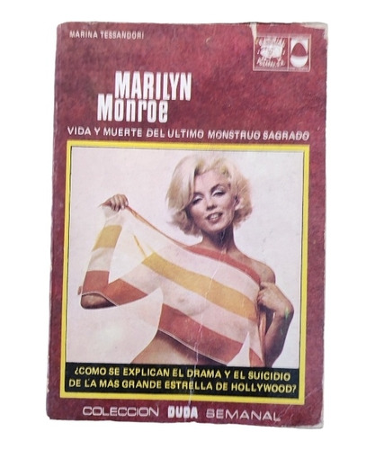 L Marilyn Monroe.vida Y Muerte Del Ultimo Monstruo Sagrado 