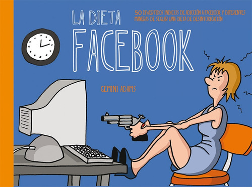 Dieta Facebook, La, De Gemini Adams. Editorial Obelisco, Tapa Blanda, Edición 1 En Español