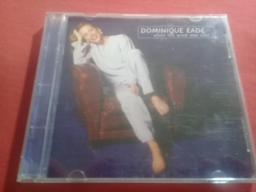 Dominique Eade  - When The Wind Was Coll - Made In Usa  B1