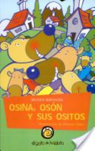 Osina Oson Y Sus Ositos, De Reinaudi, Silvina. Editorial El Gato De Hojalata, Tapa Tapa Blanda En Español