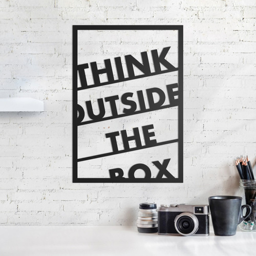 Quadro Decorativo Parede Escritas Think Outside 30cm