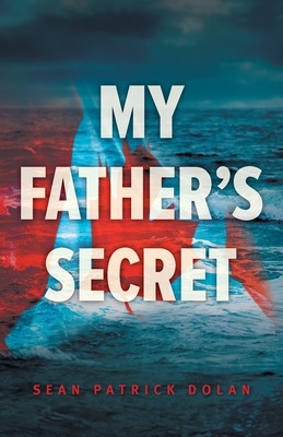 Libro My Father's Secret - Dolan, Sean Patrick