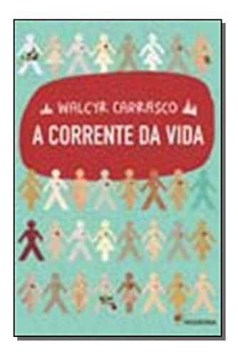 Corrente Da Vida, A, De Carrasco, Walcyr. Editora Moderna Em Português