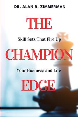 Libro The Champion Edge : Skill Sets That Fire Up Your Bu...