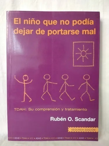 El Niño Que No Podia Dejar De Portarse Mal, De Ruben O Scandar. Editorial Distal, Tapa Blanda, Edición 2016 En Español, 2016