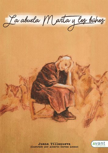La Abuela Marta Y Los Bãâºhos, De Villanueva Chaparro, Juana. Avant Editorial, Tapa Blanda En Español