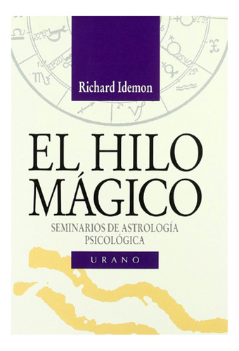 El Hilo Magico - Richard Idemon
