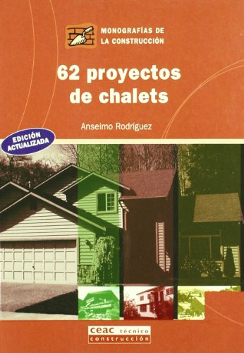 Libro 62 Proyectos De Chalets De Anselmo Rodríguez Hernández