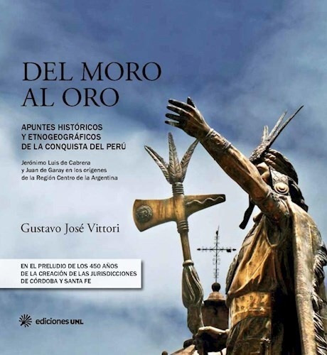 Del Oro Al Moro - Gustavo José Vittori