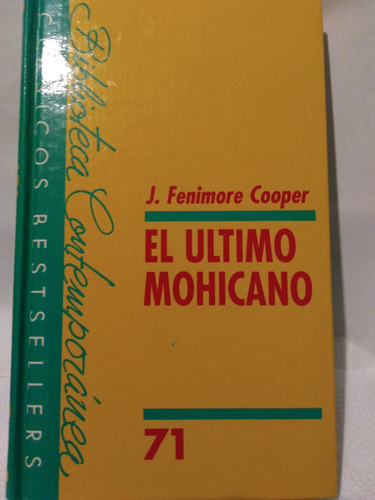 El Ultimo Mohicano J. Fenimore Cooper Bibliot. Contemporanea