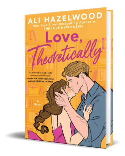 Love, Theoretically, De Ali Hazelwood. Editorial Berkley, Tapa Blanda En Inglés, 2023