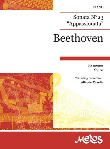 Sonata, Nº 23 Fa Menor, Op. 57 ( Appasionata )