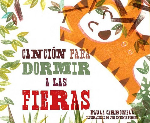 Canciãâ³n Para Dormir A Las Fieras, De Carbonell, Paula. Editorial Miau En Español