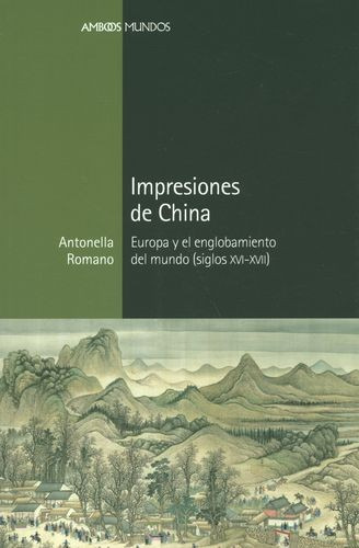 Libro Impresiones De China. Europa Y El Englobamiento Del M